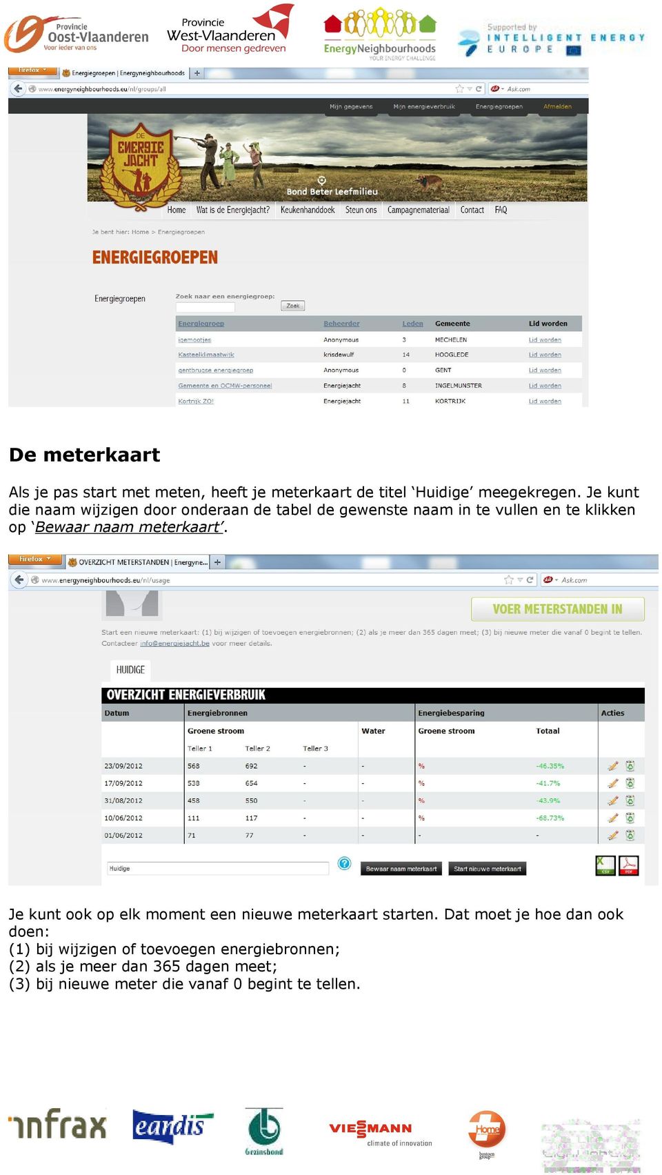 meterkaart. Je kunt ook op elk moment een nieuwe meterkaart starten.