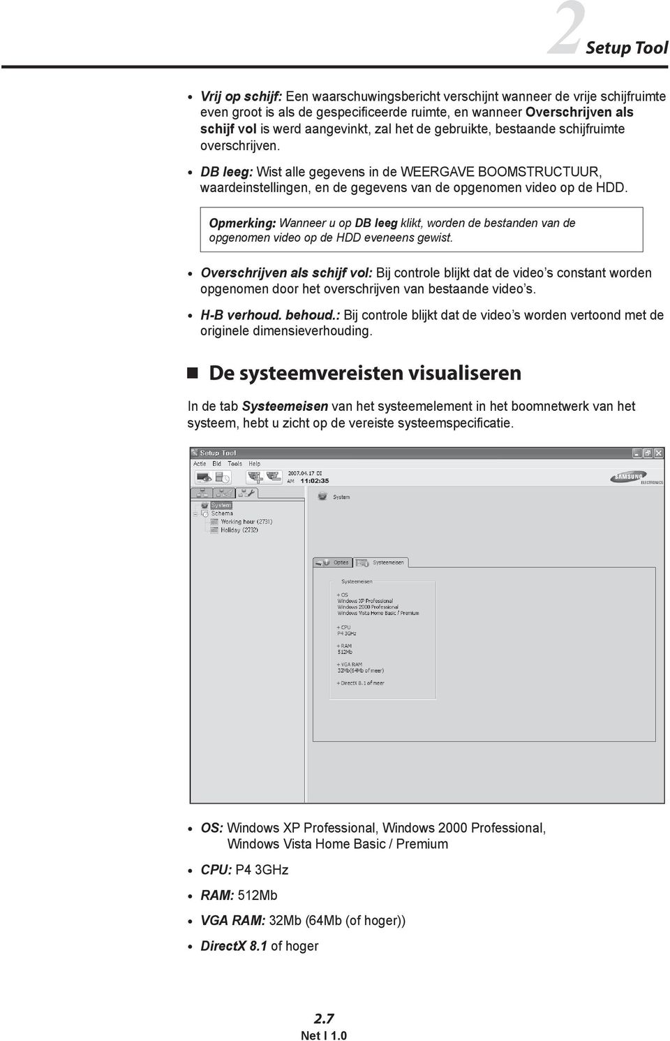 Opmerking: Wanneer u op DB leeg klikt, worden de bestanden van de opgenomen video op de HDD eveneens gewist.