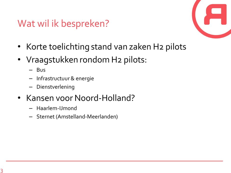 Vraagstukken rondom H2 pilots: Bus Infrastructuur &