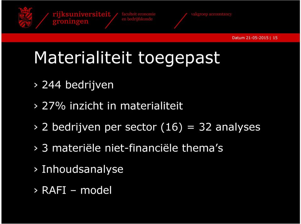 bedrijven per sector (16) = 32 analyses 3