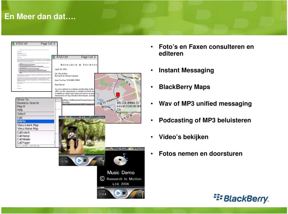 Messaging BlackBerry Maps Wav of MP3 unified
