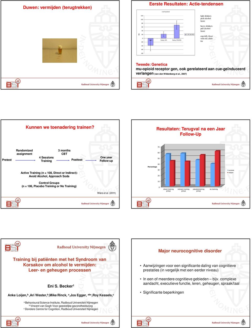 , 2007) Kunnen we toenadering trainen?