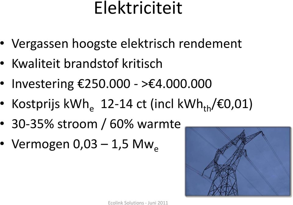 000 - > 4.000.000 Kostprijs kwh e 12-14 ct (incl kwh