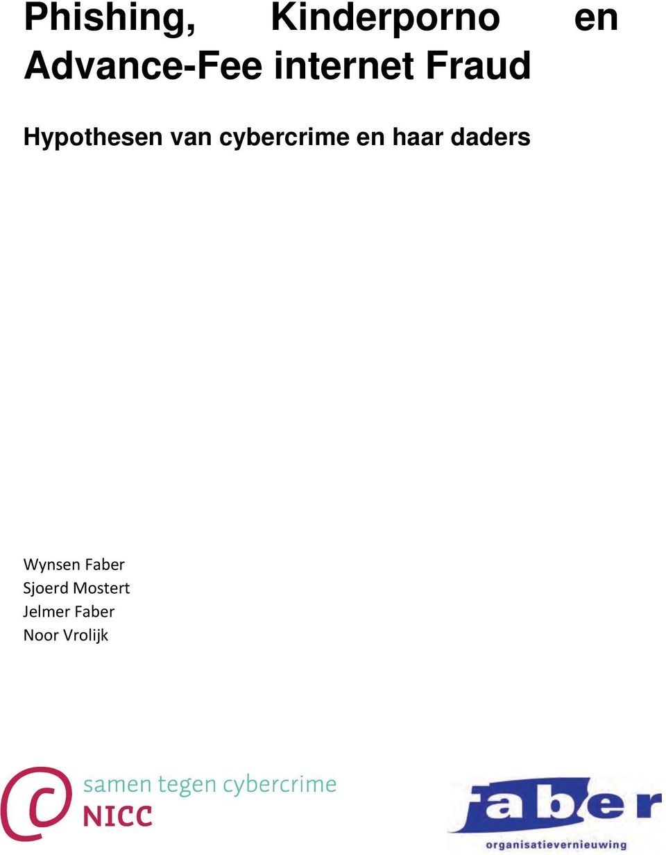 cybercrime en haar daders Wynsen