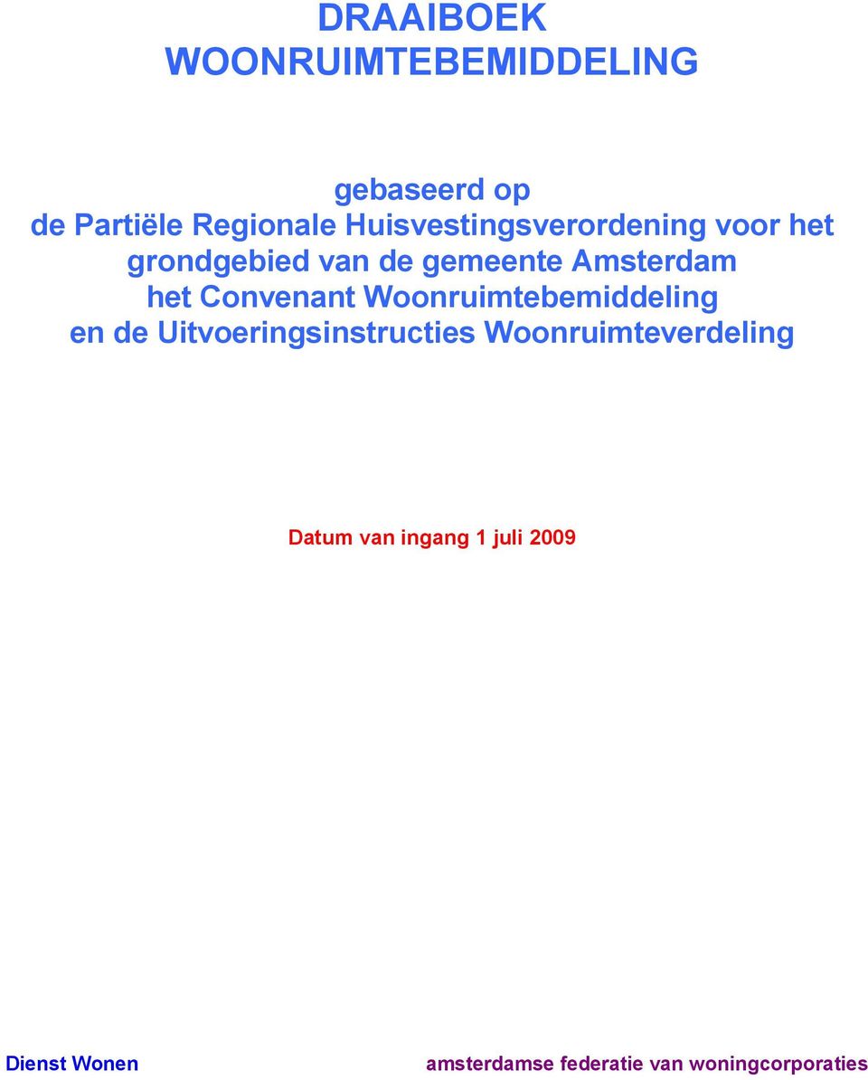 Convenant Woonruimtebemiddeling en de Uitvoeringsinstructies