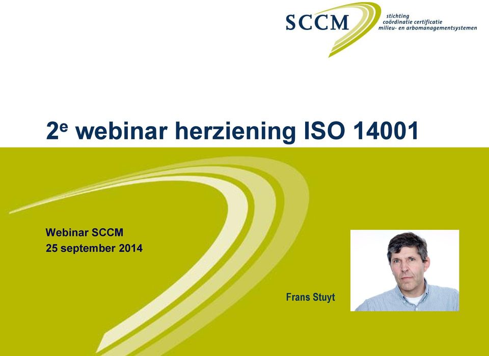 14001 Webinar SCCM