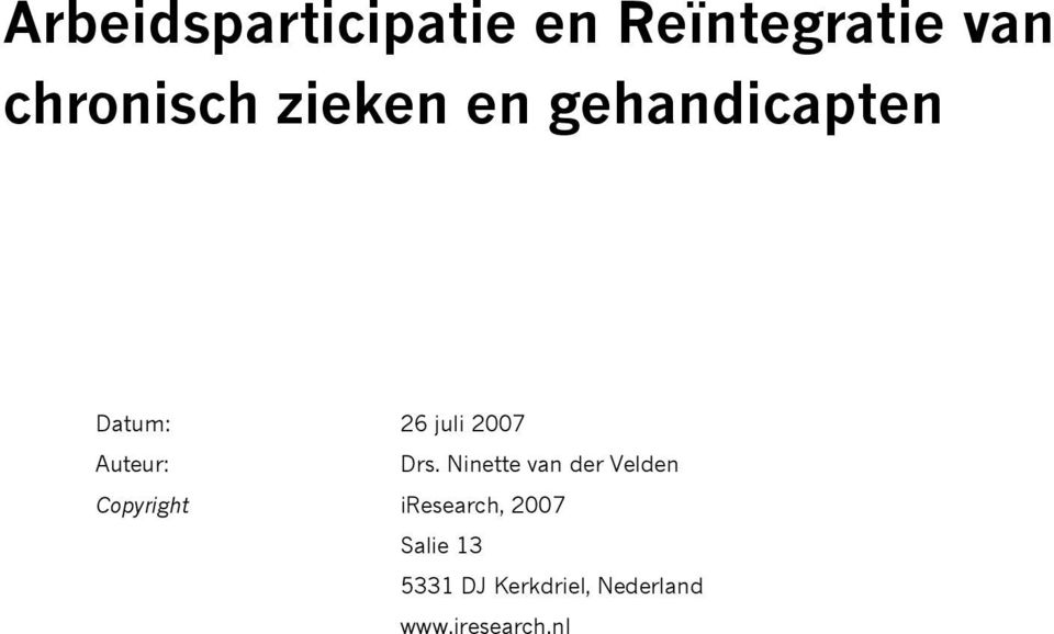 Drs. Ninette van der Velden Copyright iresearch,