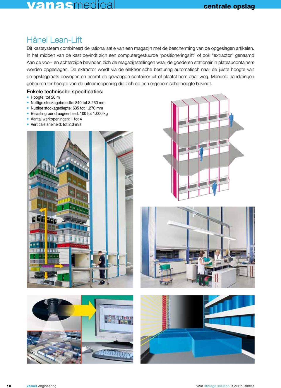 plateaucontainers worden opgeslagen.