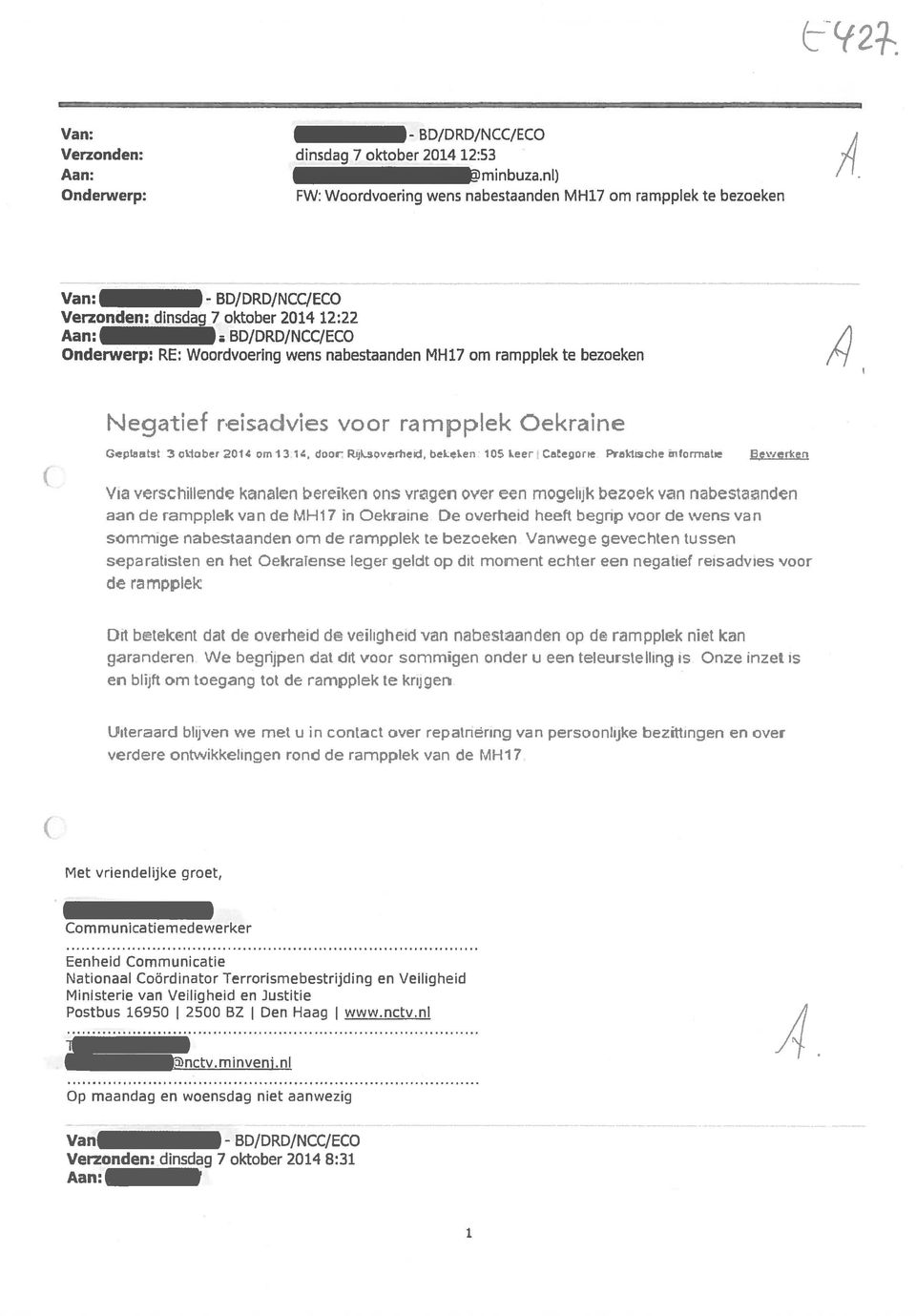 nabestaanden MH17 om rampplek te bezoeken Negatief reîadvies voor rampplek Oekraine Gepietet çljober 2014 om 13 14, door RL vrte,j, bekeken 10$ keer Categorie PaIctiache iforrnetie eewerken Via