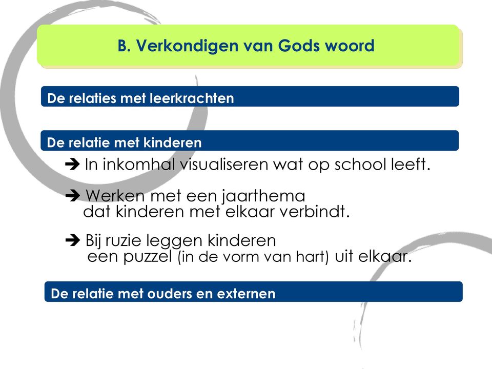 Werken met een jaarthema dat kinderen met elkaar verbindt.