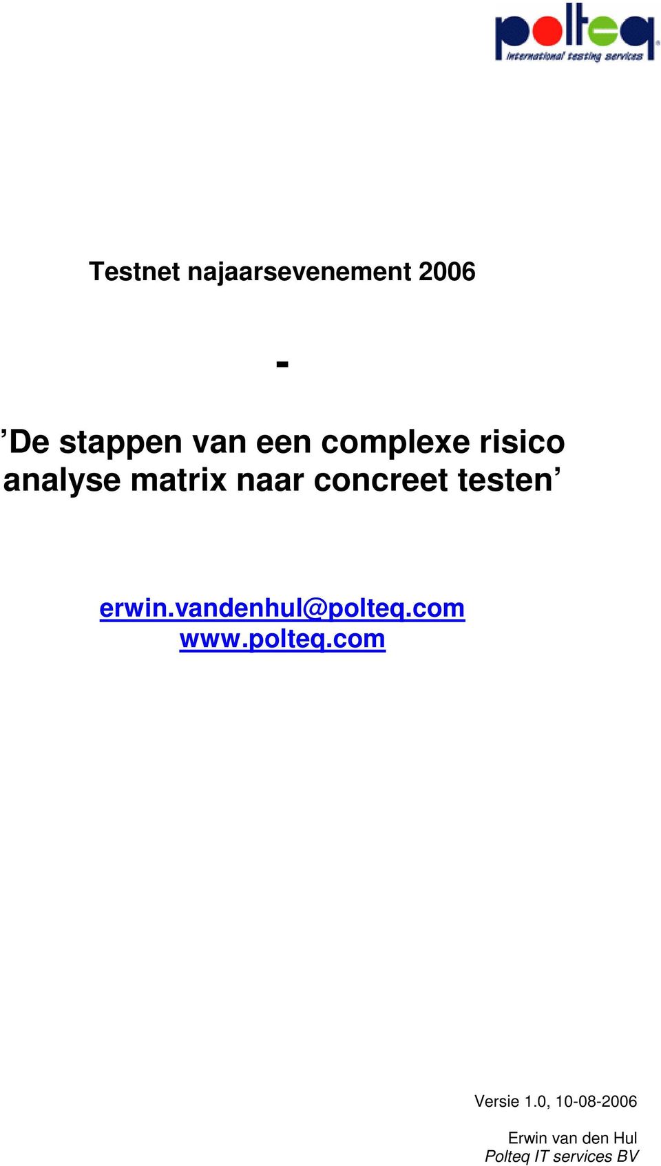 concreet testen erwin.vandenhul@polteq.