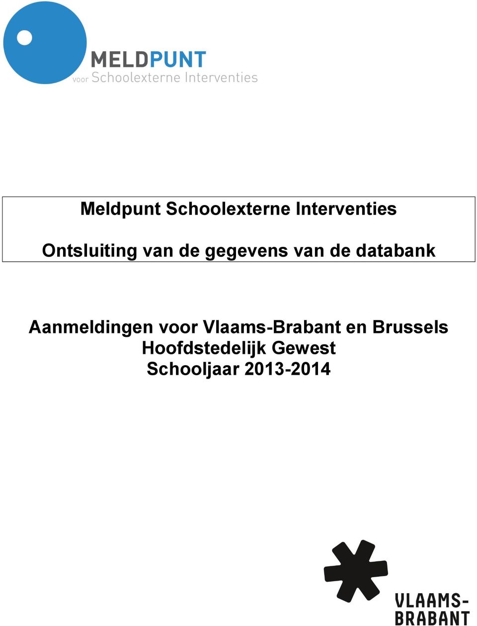 databank Aanmeldingen voor Vlaams-Brabant