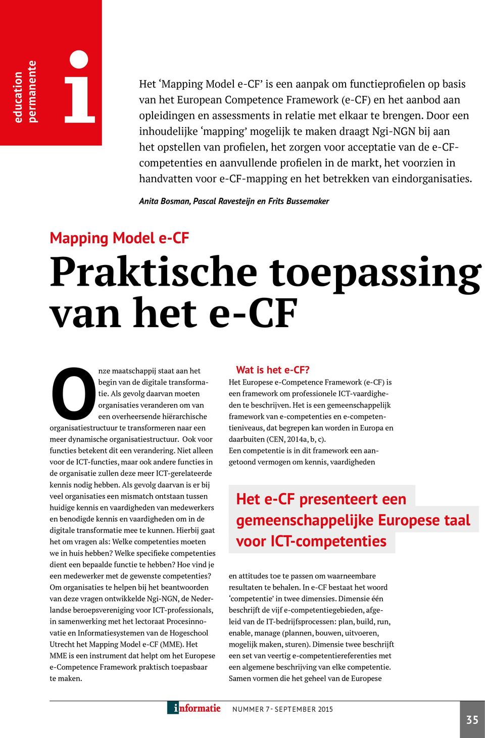 handvatten voor e-cf-mapping en het betrekken van eindorganisaties.