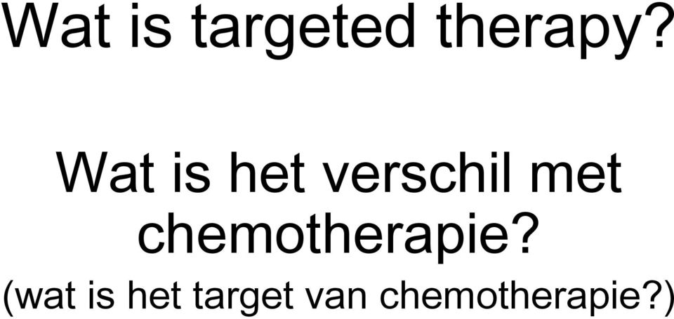 chemotherapie?