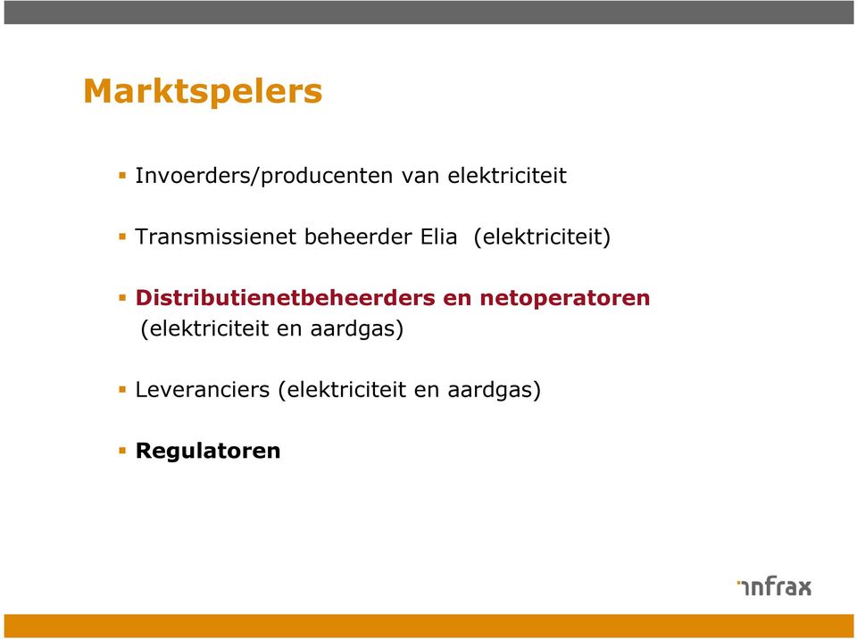 Distributienetbeheerders en netoperatoren