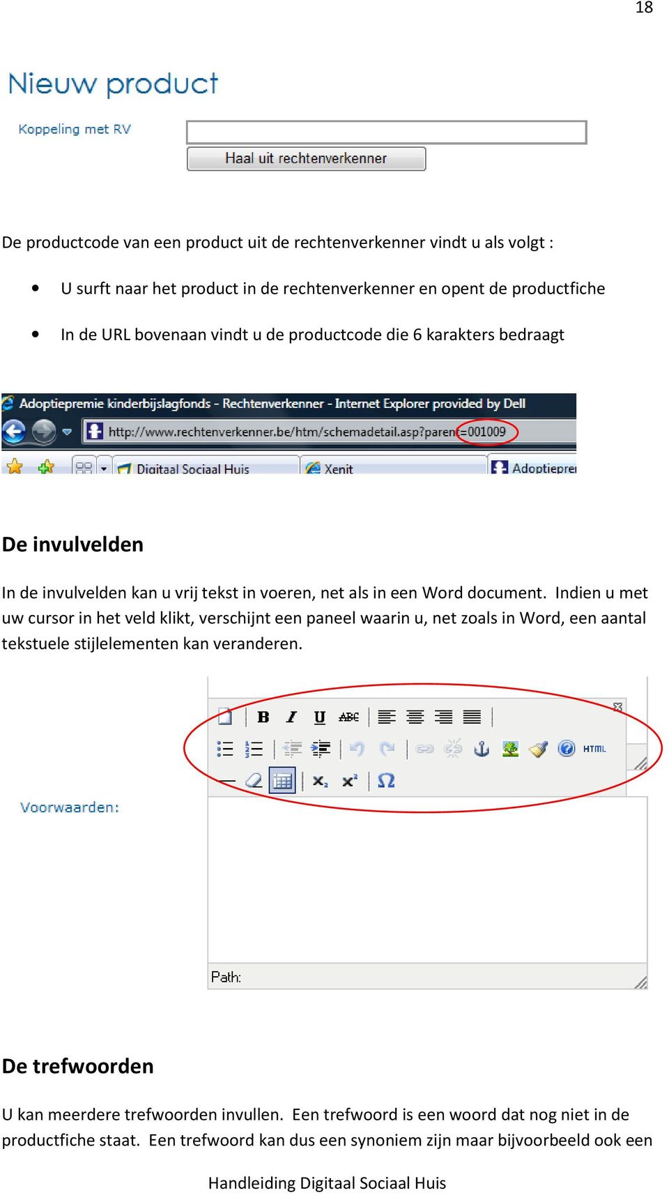 Indien u met uw cursor in het veld klikt, verschijnt een paneel waarin u, net zoals in Word, een aantal tekstuele stijlelementen kan veranderen.