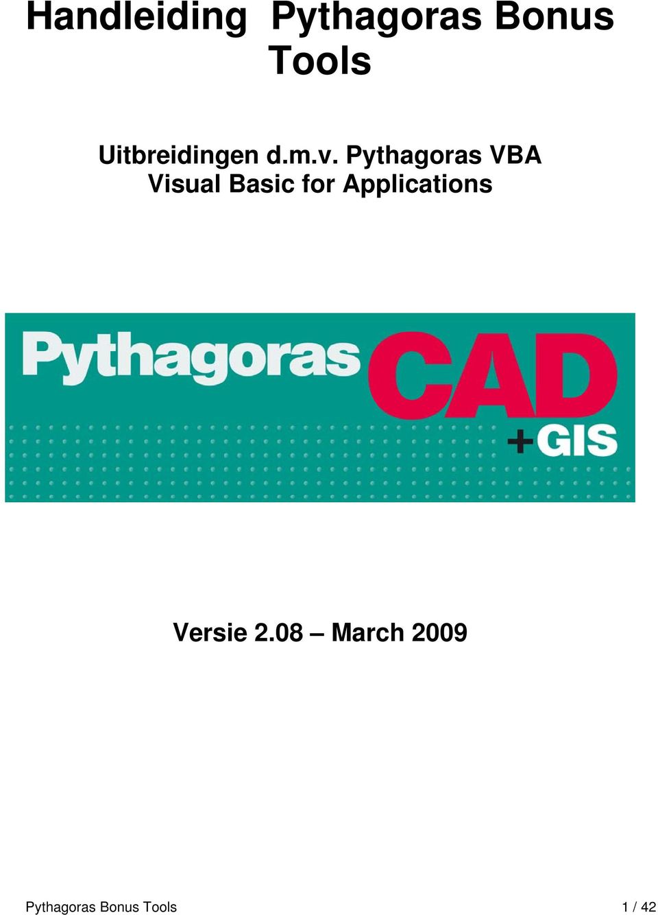 Pythagoras VBA Visual Basic for