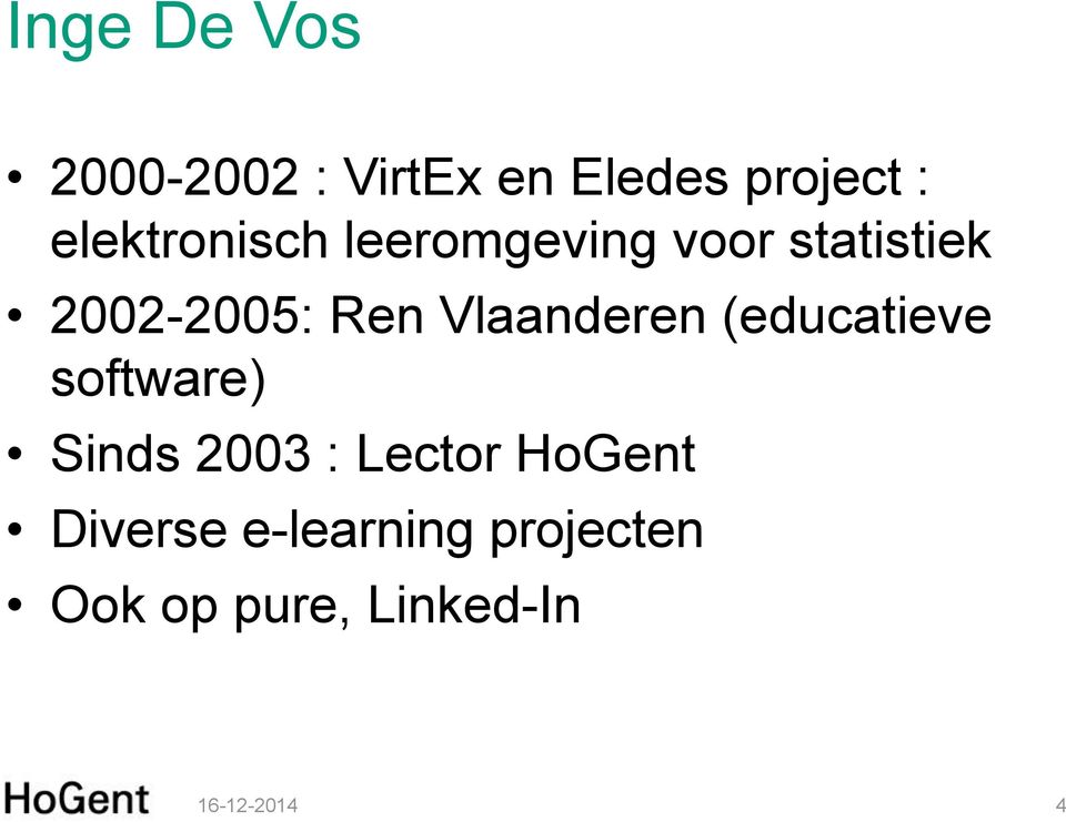 Vlaanderen (educatieve software) Sinds 2003 : Lector