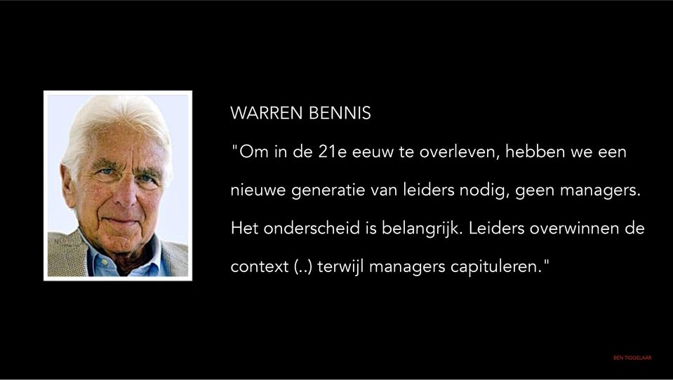 geen managers. Het onderscheid is belangrijk.