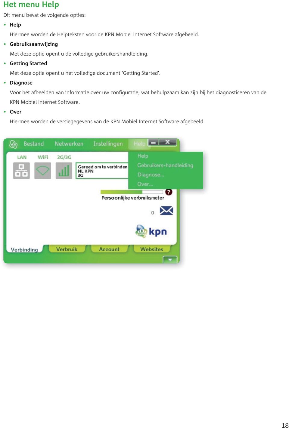 volledige.document. Getting.Started.. Diagnose Voor.het.afbeelden.van.informatie.over.uw.configuratie,.wat.behulpzaam.kan.zijn.bij.