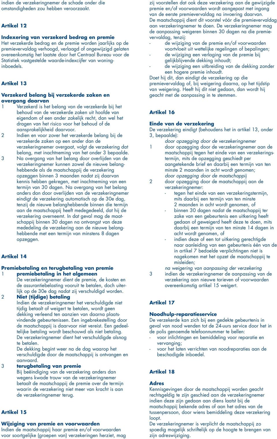 door het Centraal Bureau voor de Statistiek vastgestelde waarde-indexijfer van woninginboedels.