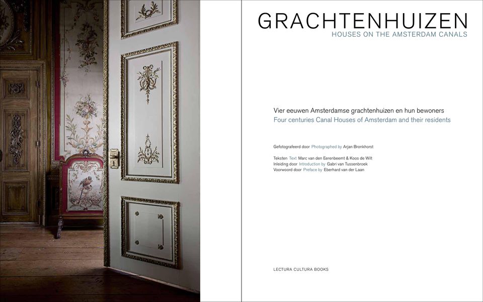 Photographed by Arjan Bronkhorst Teksten Text Marc van den Eerenbeemt & Koos de Wilt Inleiding