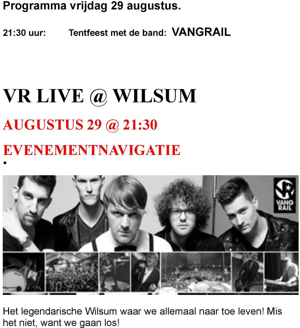 WILSUM AUGUSTUS 29 @ 21:30 EVENEMENTNAVIGATIE Het