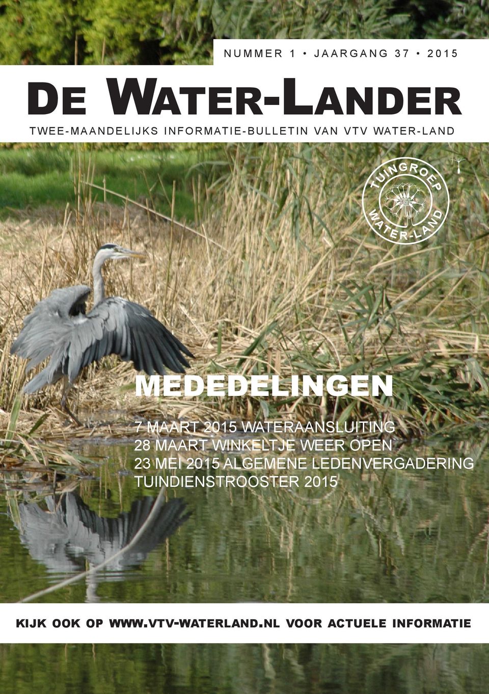 WATERAANSLUITING 28 MAART WINKELTJE WEER OPEN 23 MEI 2015 ALGEMENE