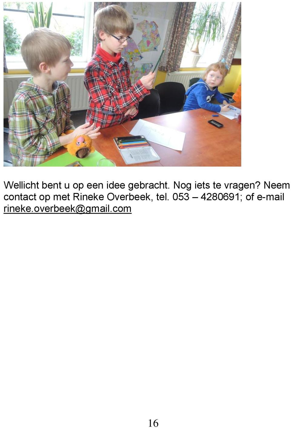 Neem contact op met Rineke Overbeek,