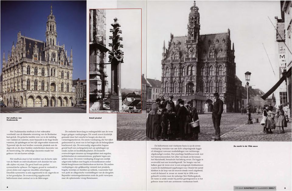 De gotische traditie zien we in de indeling van vlakken en ruimten, meer bepaald in de hoge brede gemaakt door het verschil in hoogte als door de versieringsmotieven.