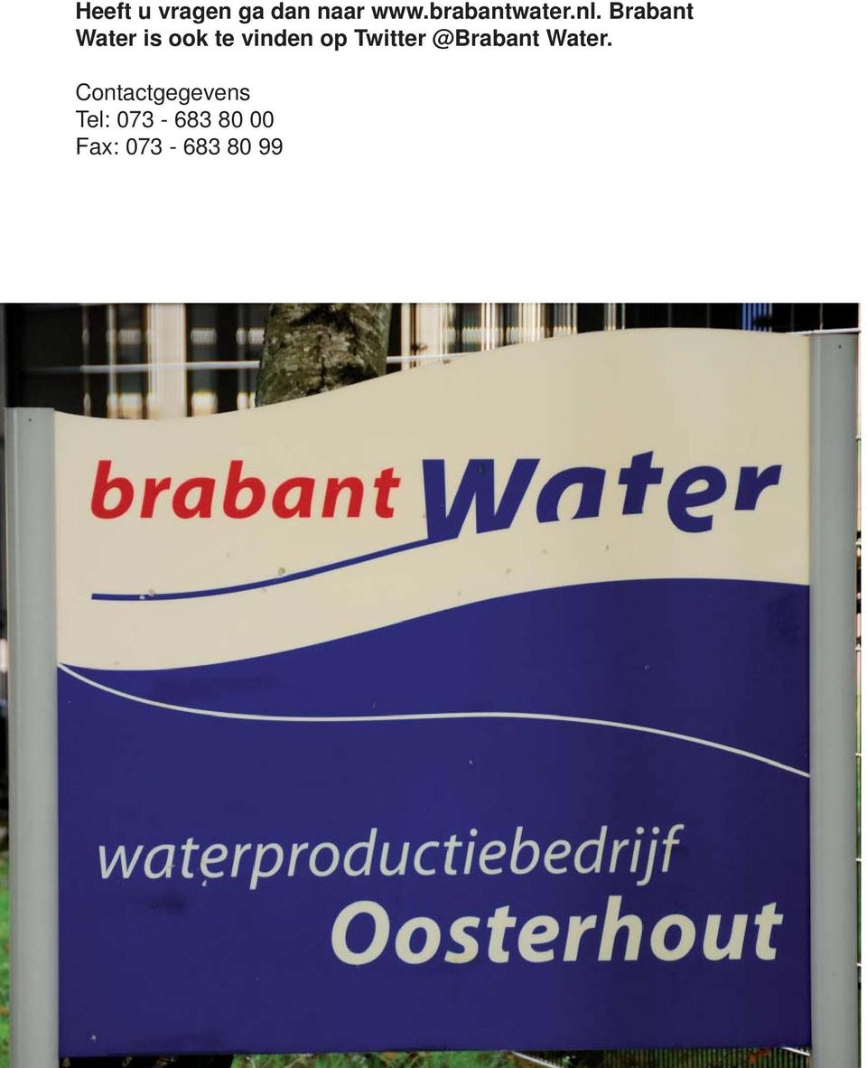 Brabant Water is ook te vinden op