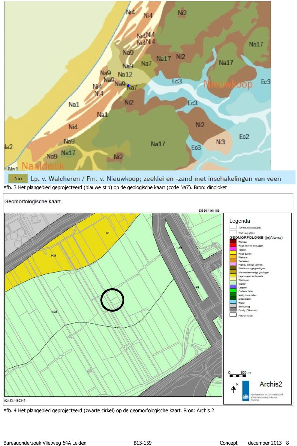 4 Het plangebied geprojecteerd (zwarte cirkel) op de