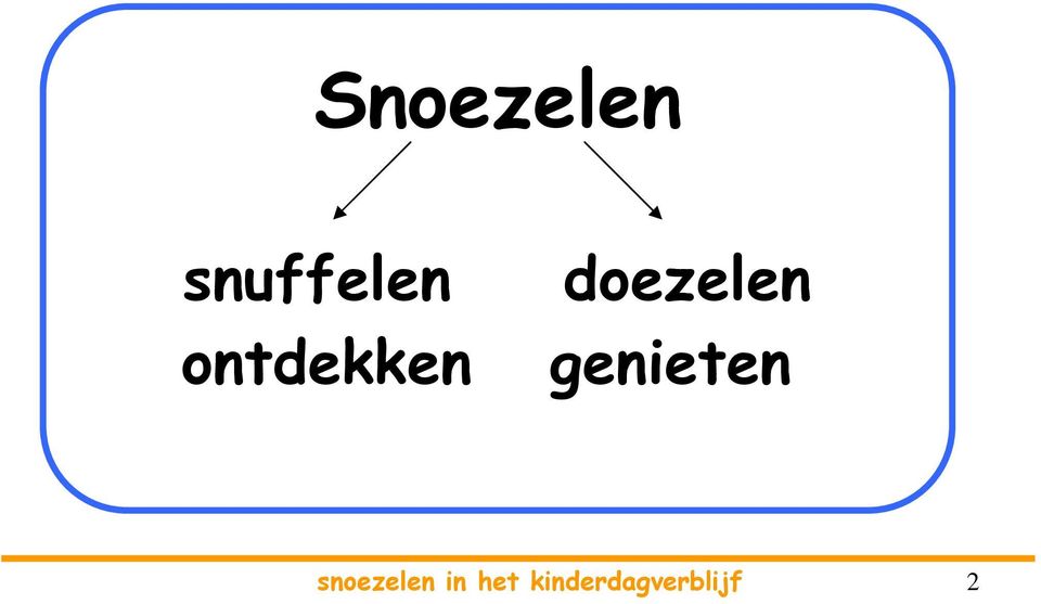 genieten snoezelen