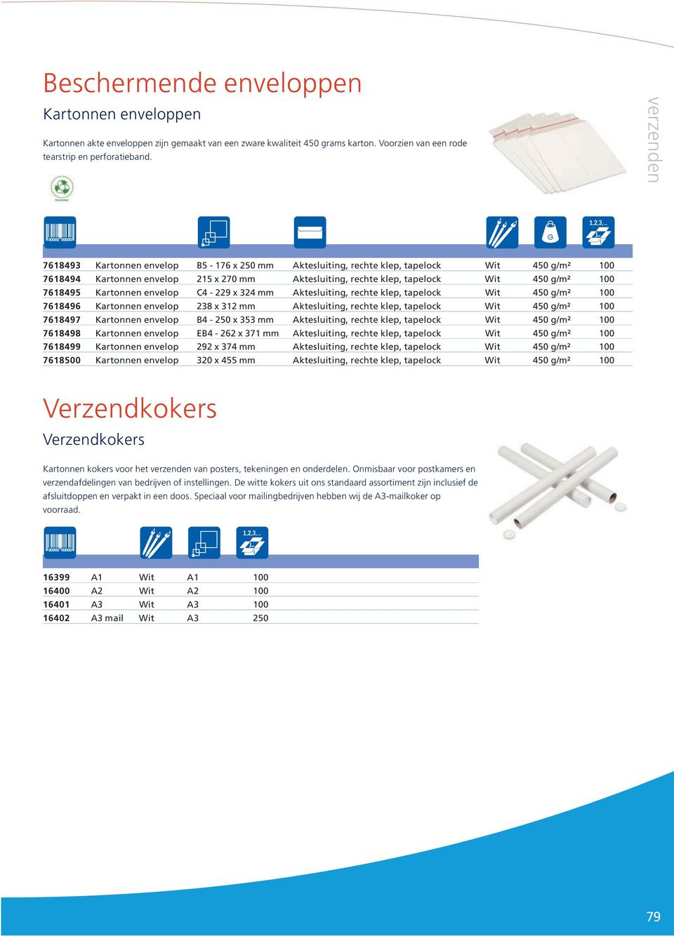 Kartonnen envelop C4-229 x 324 mm Aktesluiting, rechte klep, tapelock Wit 450 g/m² 100 7618496 Kartonnen envelop 238 x 312 mm Aktesluiting, rechte klep, tapelock Wit 450 g/m² 100 7618497 Kartonnen