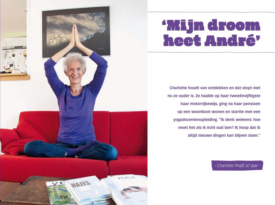 woonboot wonen en startte met een yogadocentenopleiding.