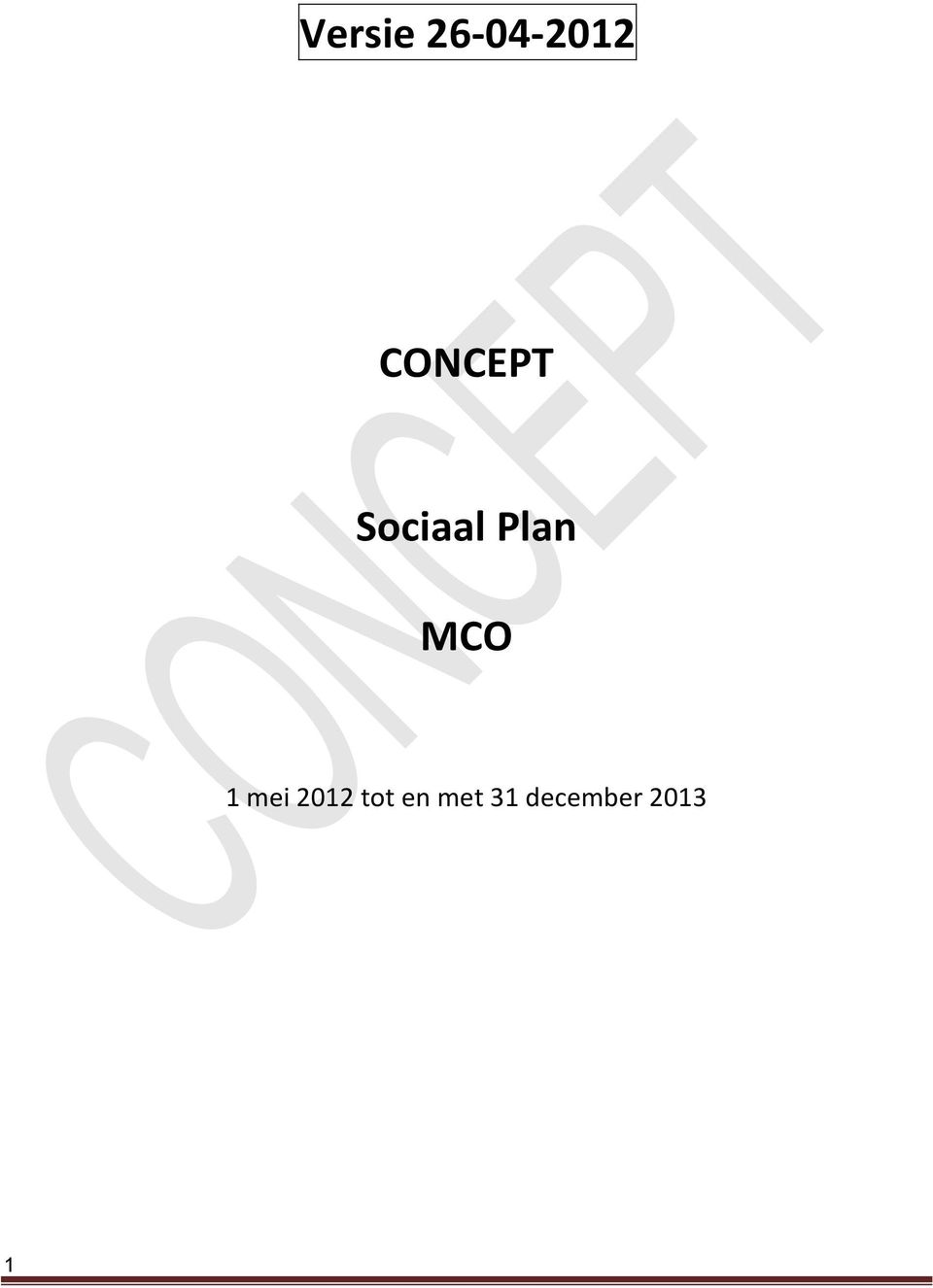 MCO 1 mei 2012 tot