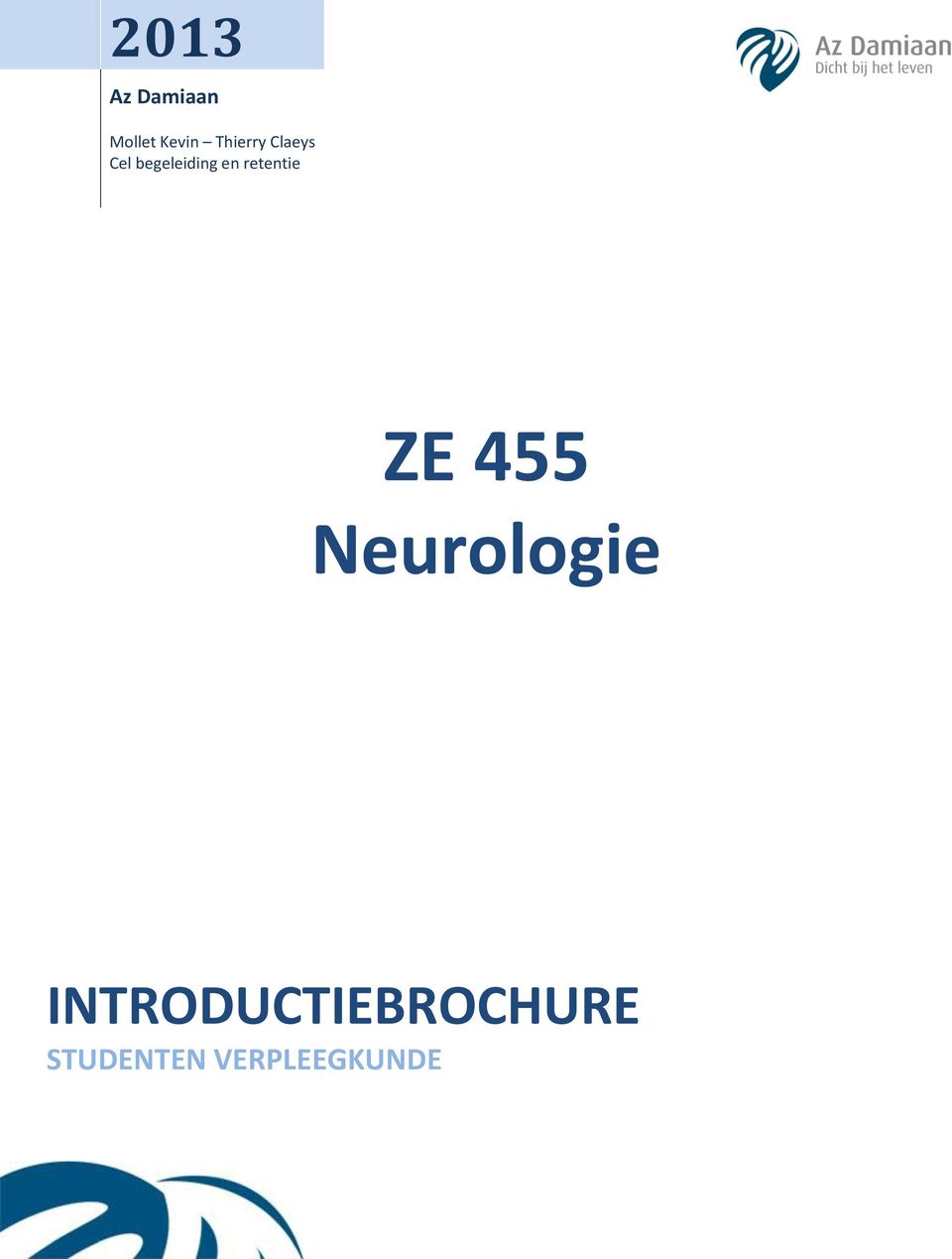 retentie ZE 455 Neurologie