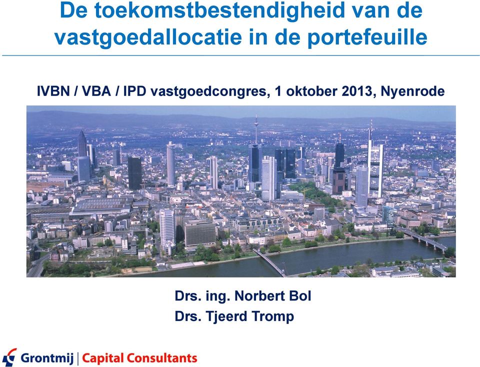 / VBA / IPD vastgoedcongres, 1 oktober