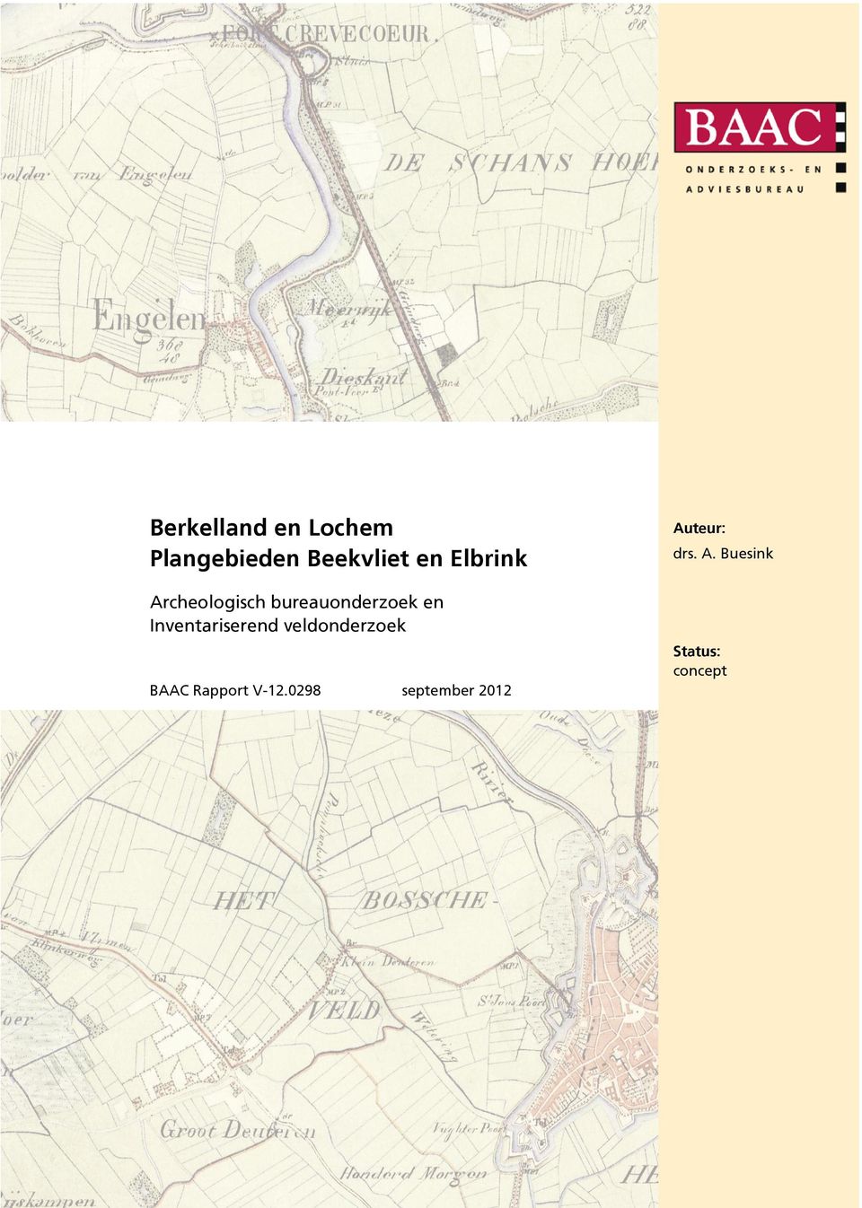 Inventariserend veldonderzoek BAAC Rapport V-12.