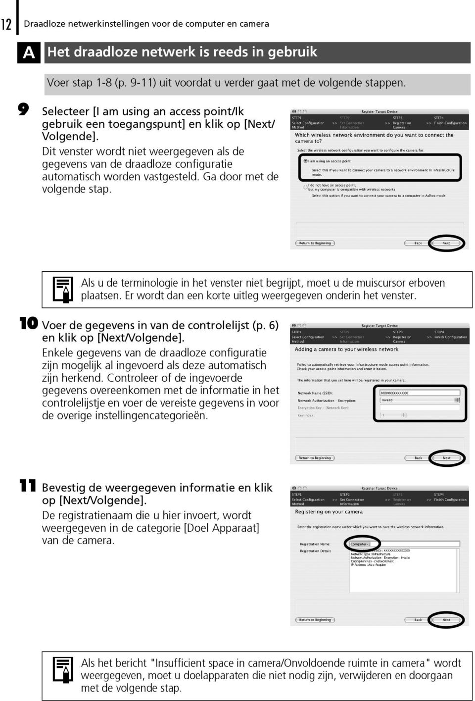 Dit venster wordt niet weergegeven als de gegevens van de draadloze configuratie automatisch worden vastgesteld. Ga door met de volgende stap.