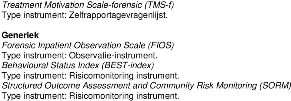 instrument: Risicomonitoring instrument.