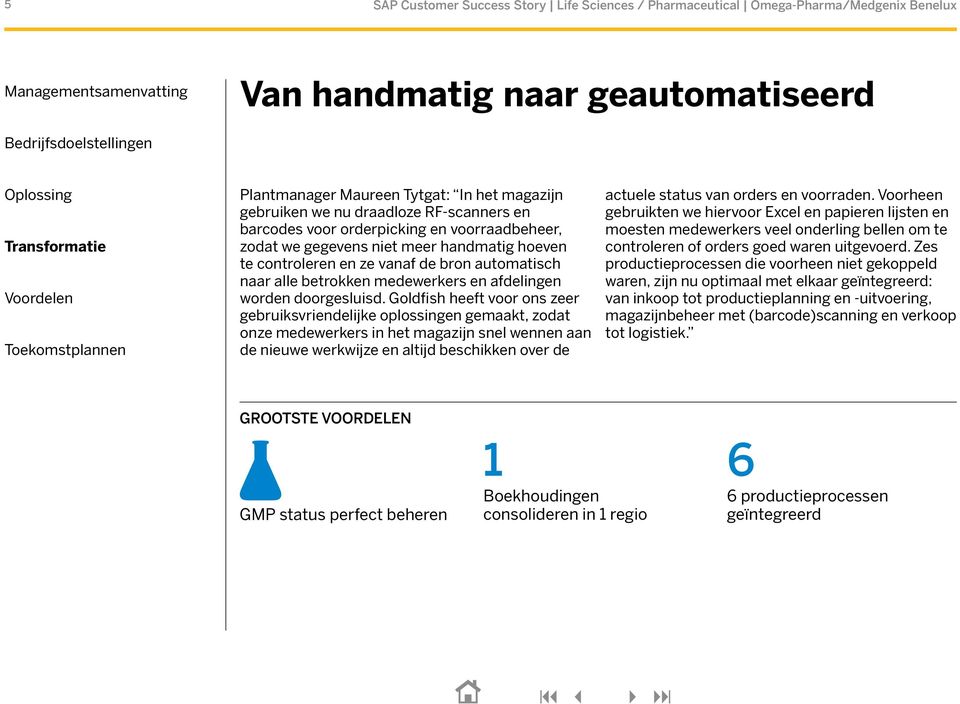 worden doorgesluisd.