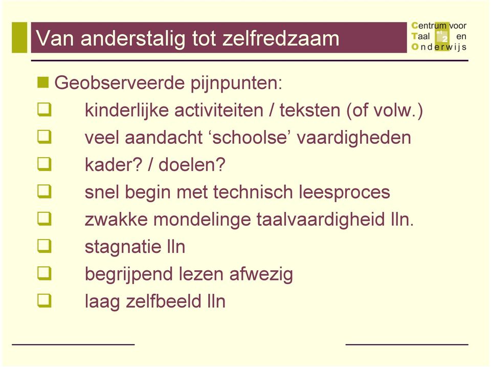 snel begin met technisch leesproces zwakke mondelinge