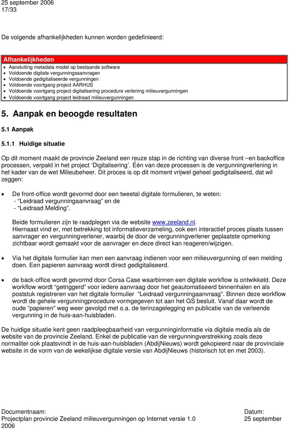 Aanpak en beoogde resultaten 5.1 