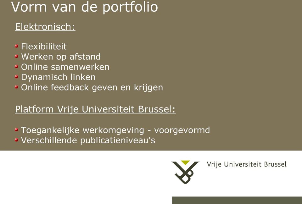 geven en krijgen Platform Vrije Universiteit Brussel: