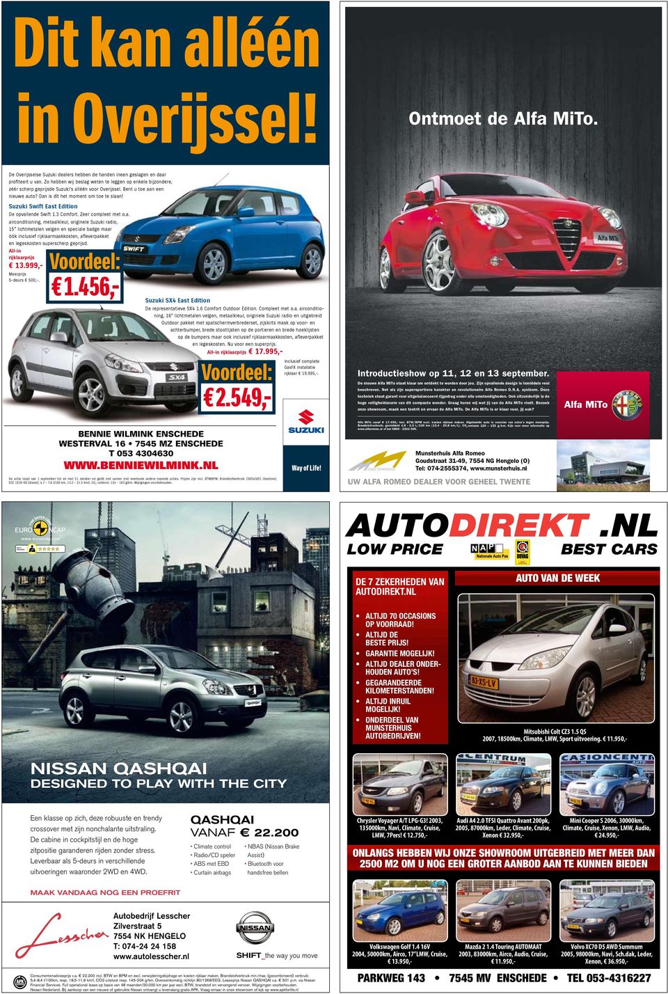 Zo hebben wij beslag weten te leggen op enkele bijzondere, Ontmoet de Alfa MiTo. zéér scherp geprijsde Suzuki s alléén voor nieuwe auto?