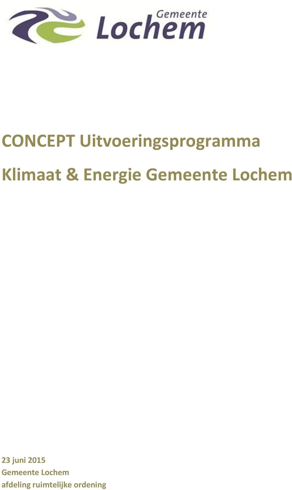 Lochem 23 juni 2015 Gemeente