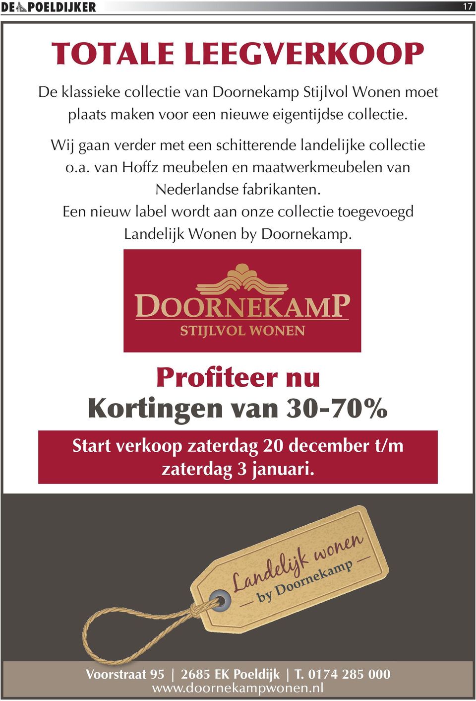 Een nieuw label wordt aan onze collectie toegevoegd Landelijk Wonen by Doornekamp.