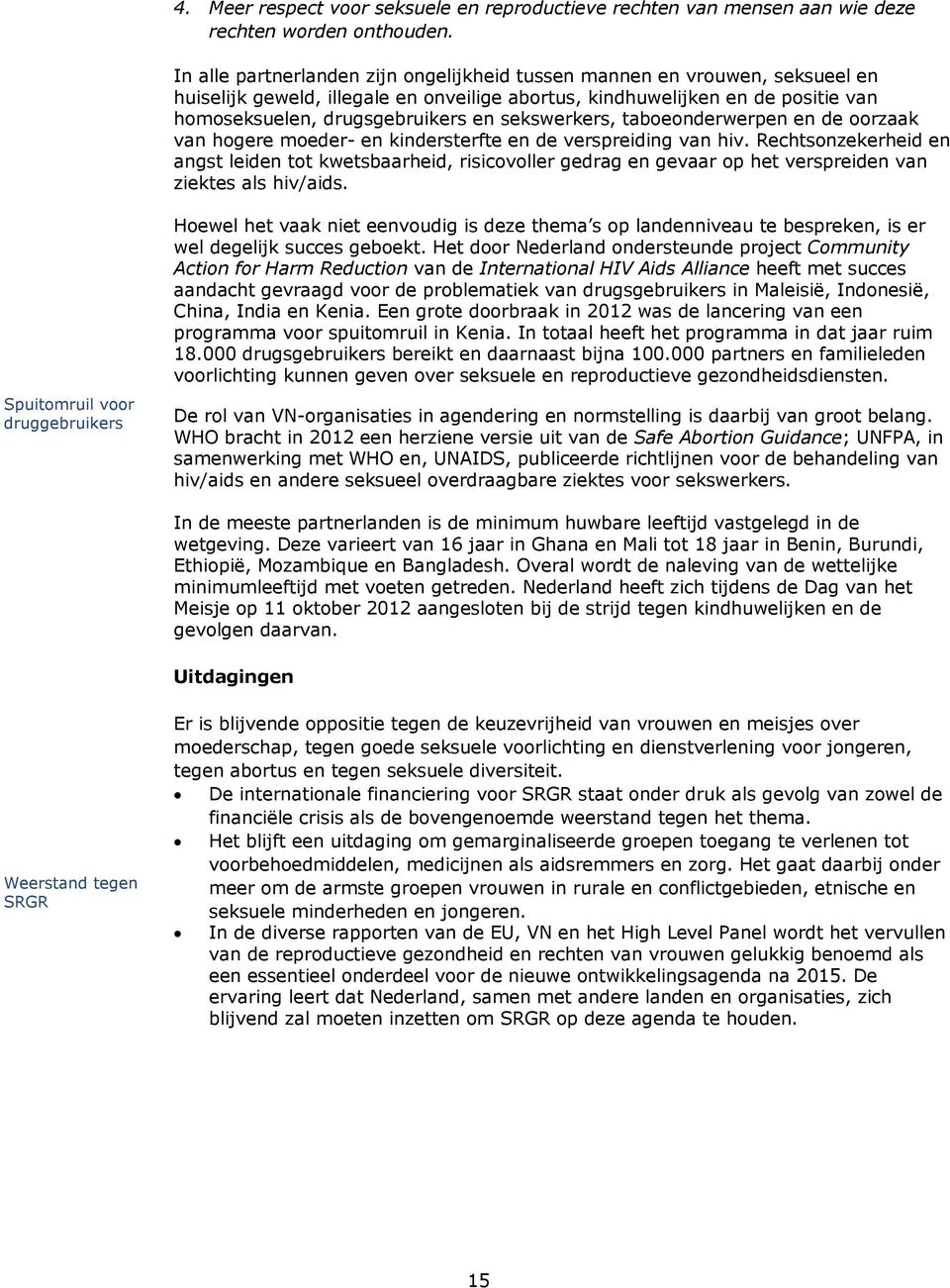 sekswerkers, taboeonderwerpen en de oorzaak van hogere moeder- en kindersterfte en de verspreiding van hiv.