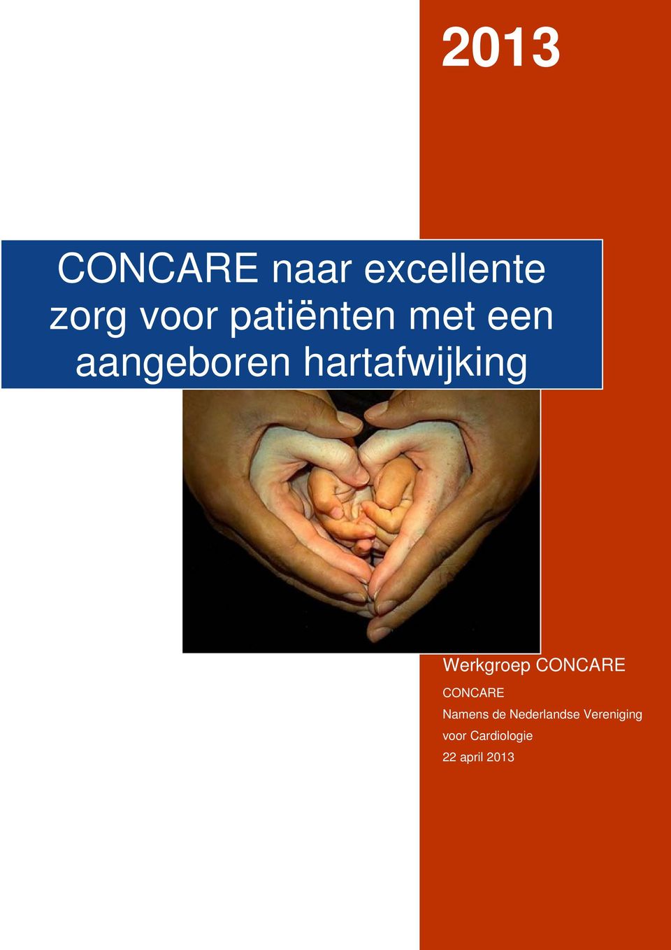 Werkgroep CONCARE CONCARE Namens de